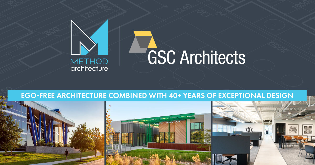 Method Architecture and GSC Architects Join Forces to Strengthen ...