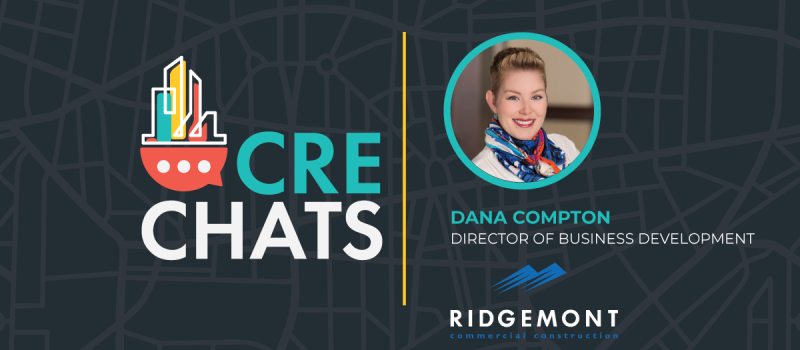 CRE Chats: Dana Compton