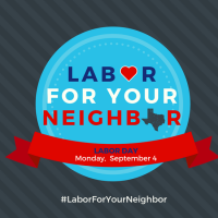 Labor For Your Neighbor: Helping After Harvey