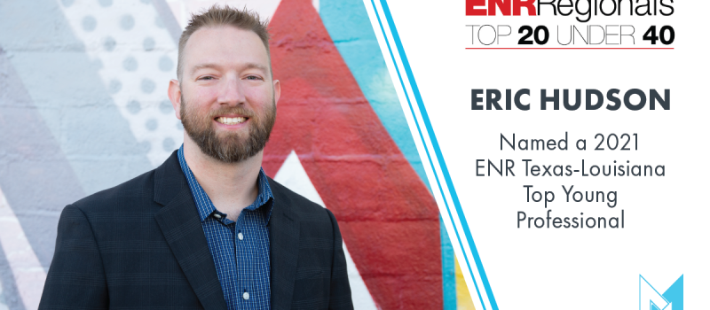 Eric Hudson Named 2020 ENR Top Young Professional